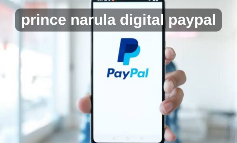 prince narula digital paypal